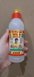 Клей Titan Wild, универсальный, прозрачный, водостойкий, 250 мл, TWP0,25, Premium - фото 1 от пользователя